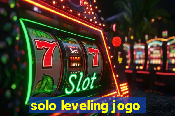 solo leveling jogo